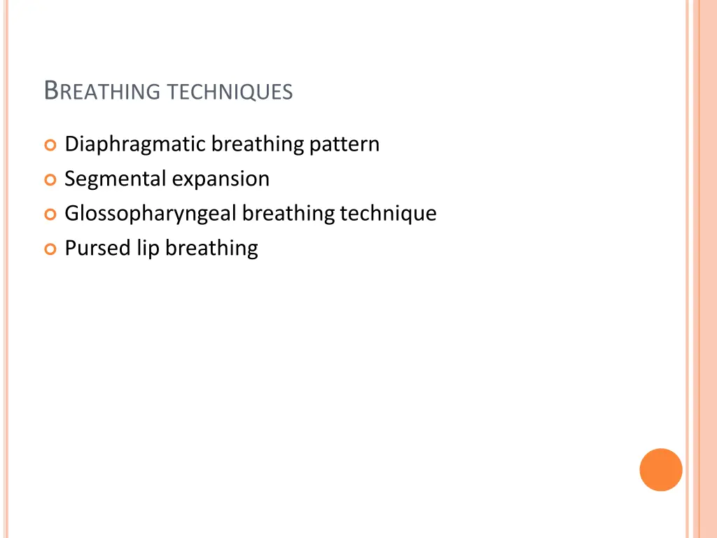 b reathing techniques