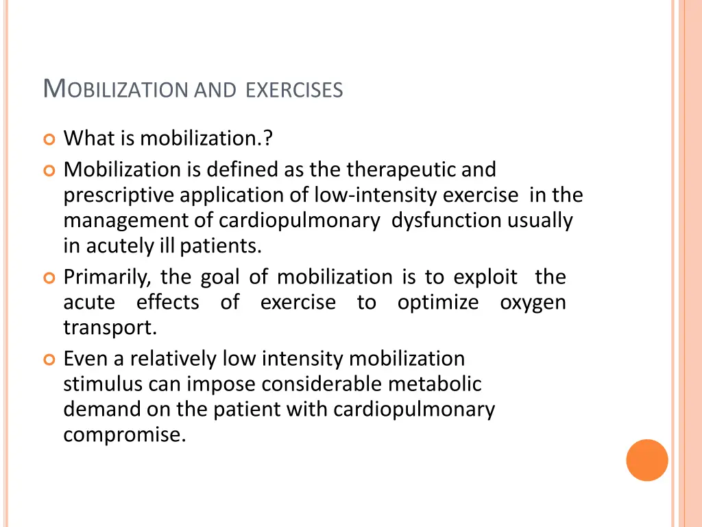 m obilization and exercises
