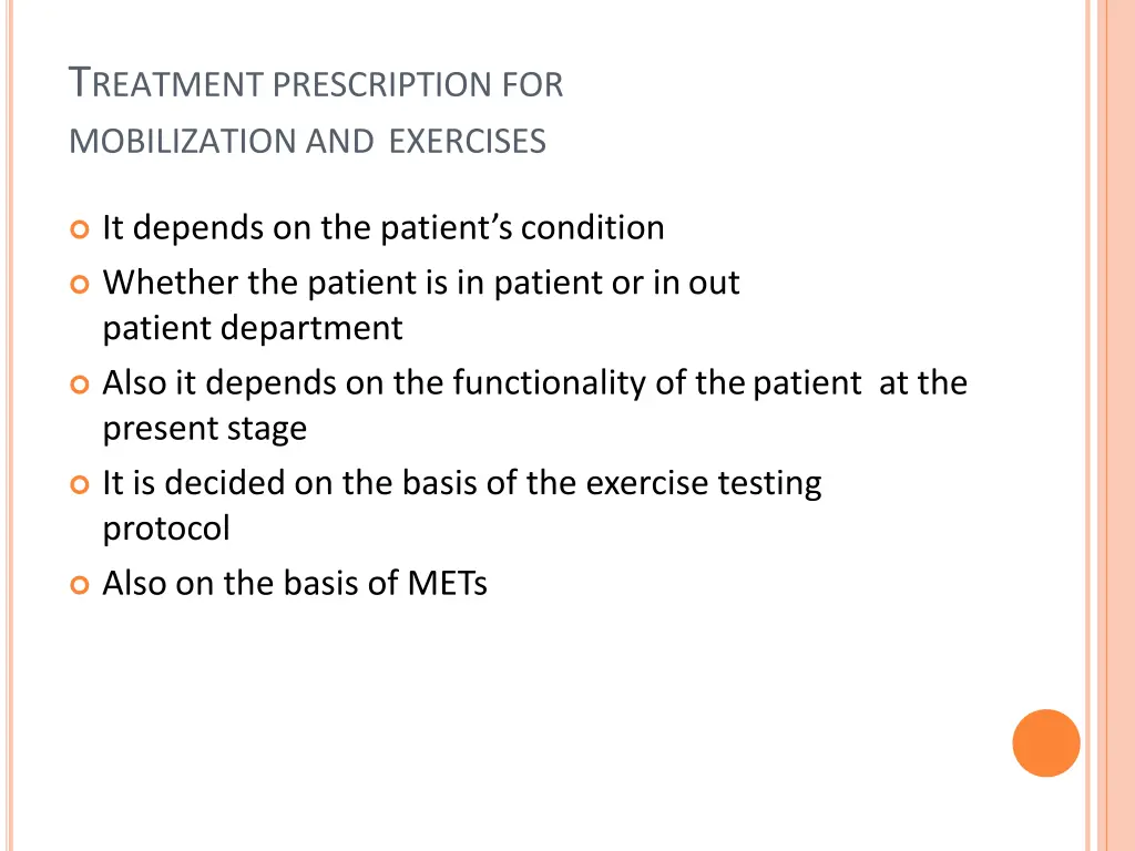 t reatment prescription for mobilization