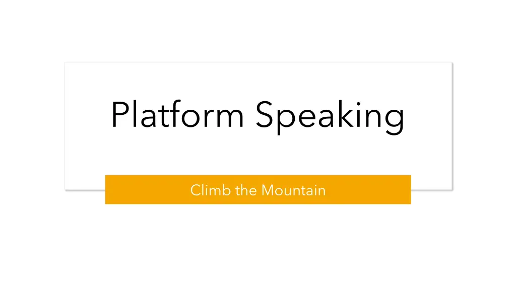 platform speaking