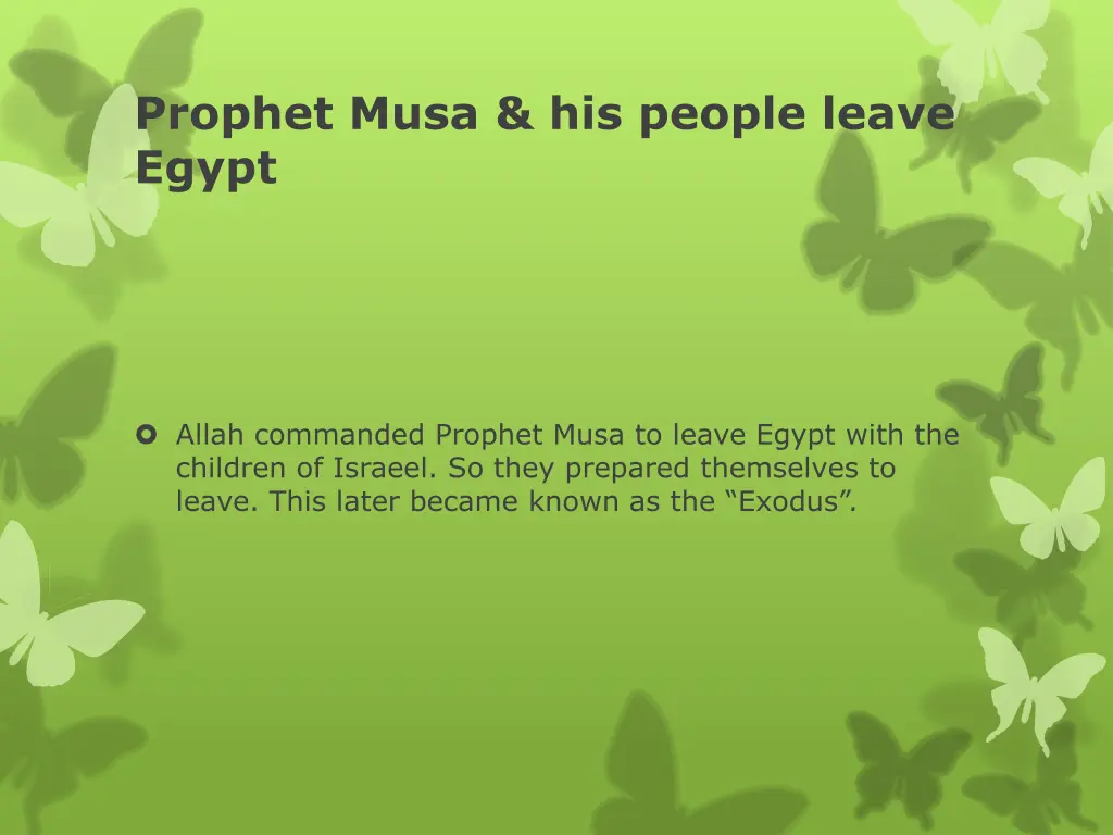 prophet musa his people leave egypt