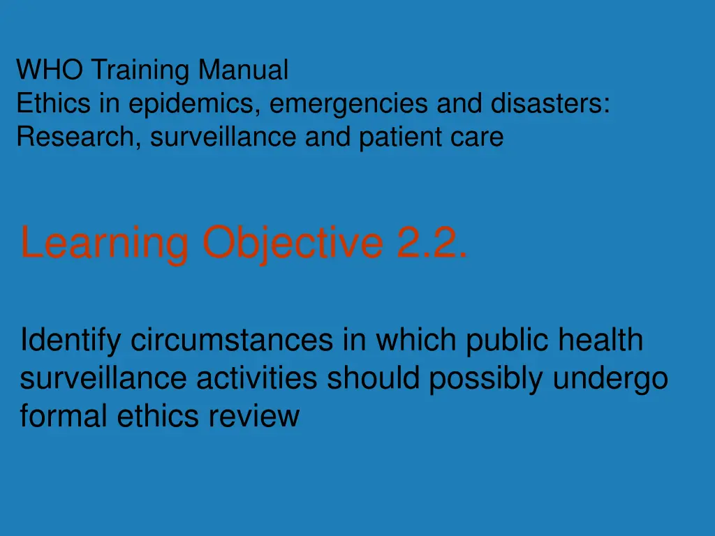 who training manual ethics in epidemics