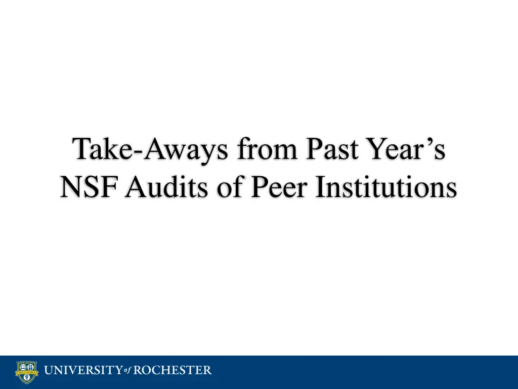 take aways from past year s nsf audits of peer