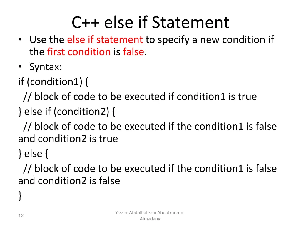 c else if statement use the else if statement