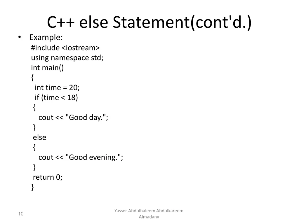 c else statement cont d example include iostream