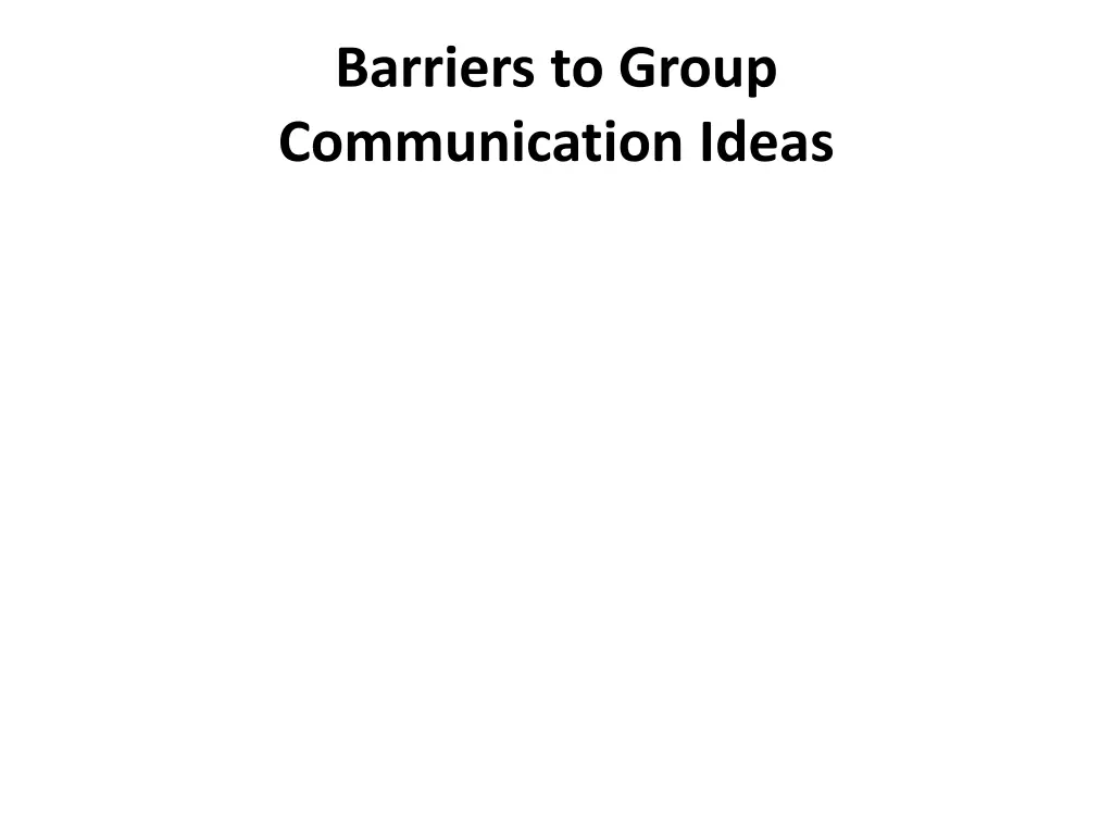 barriers to group communication ideas