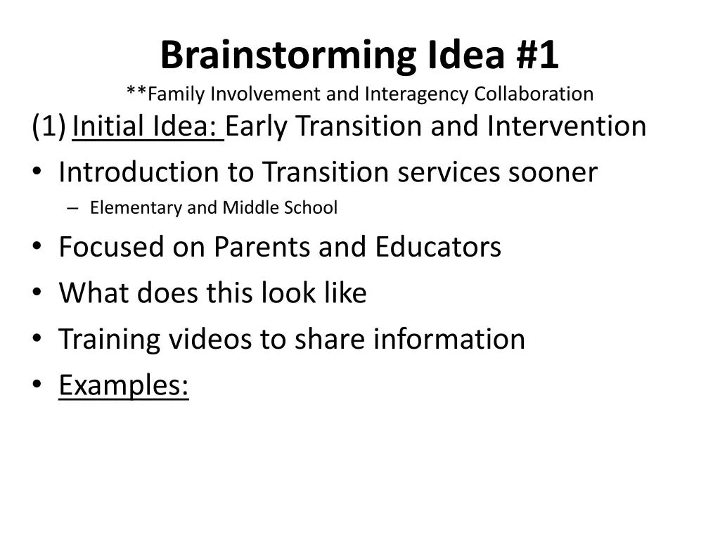 brainstorming idea 1 family involvement