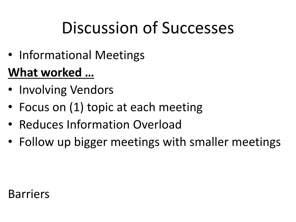 discussion of successes