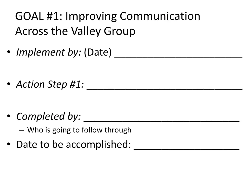 goal 1 improving communication across the valley