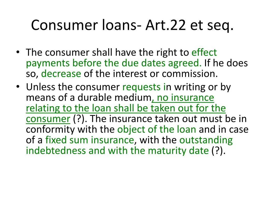 consumer loans art 22 et seq 4