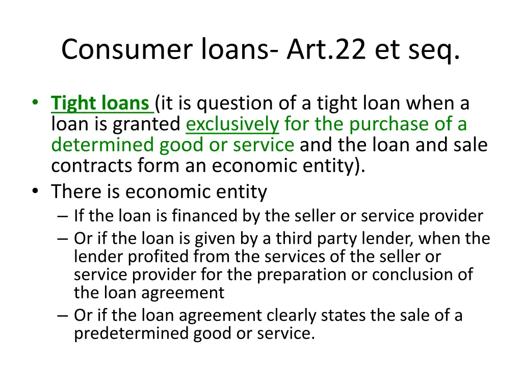 consumer loans art 22 et seq 5