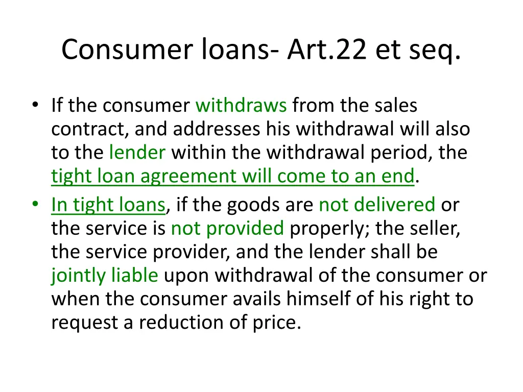 consumer loans art 22 et seq 6