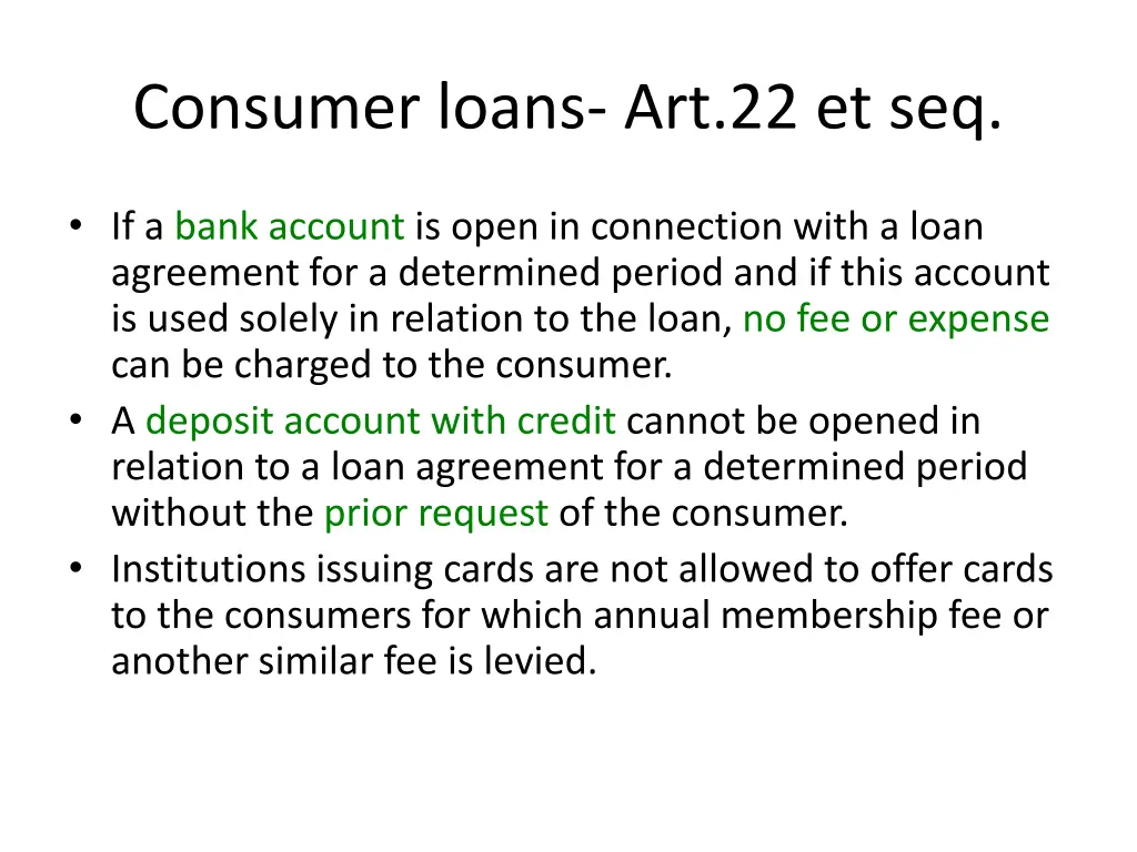 consumer loans art 22 et seq 8