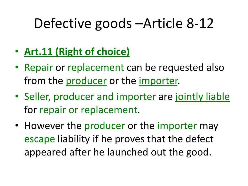 defective goods article 8 12 8
