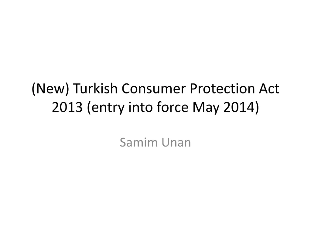 new turkish consumer protection act 2013 entry