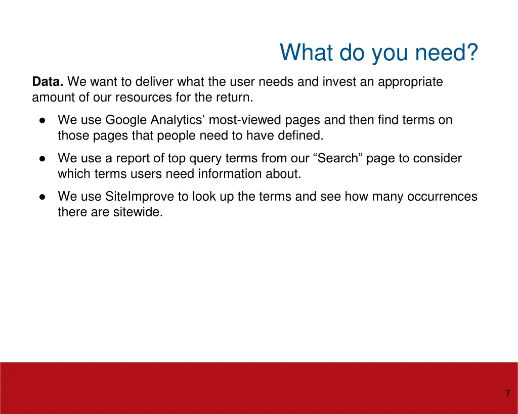 what do you need