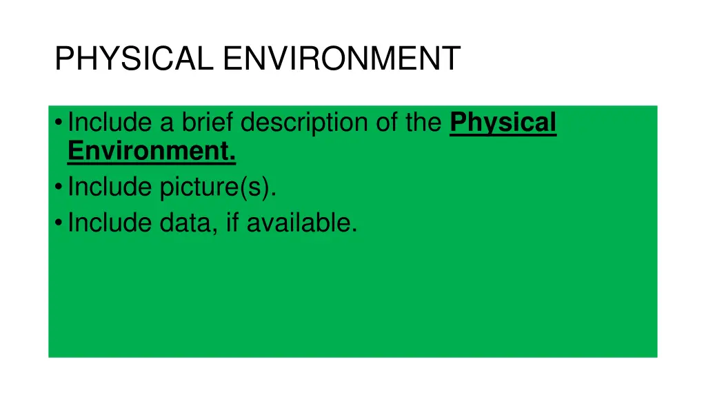 physical environment