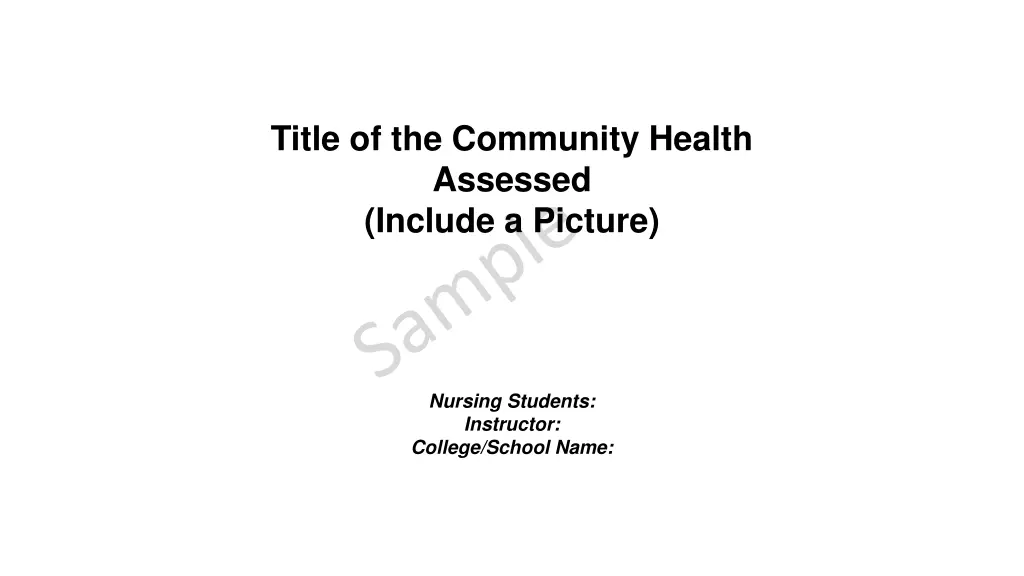 title of the community health assessed include