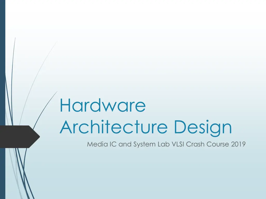 hardware architecture design media ic and system