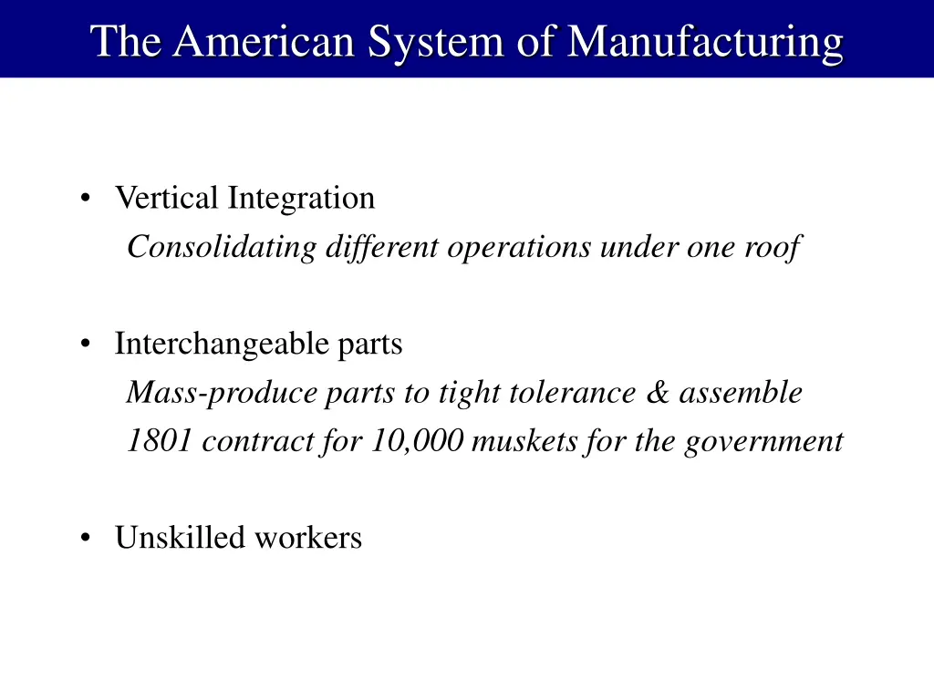 the american system of manufacturing