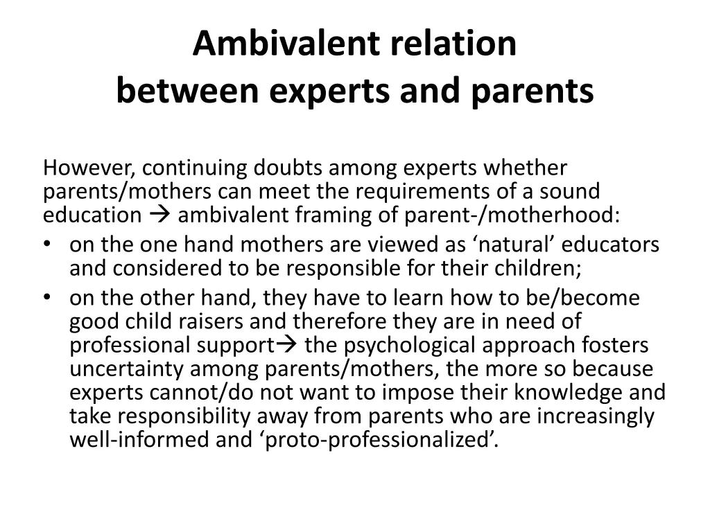 ambivalent relation between experts and parents