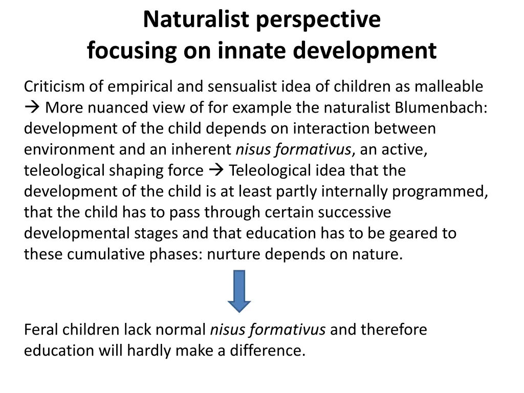 naturalist perspective focusing on innate