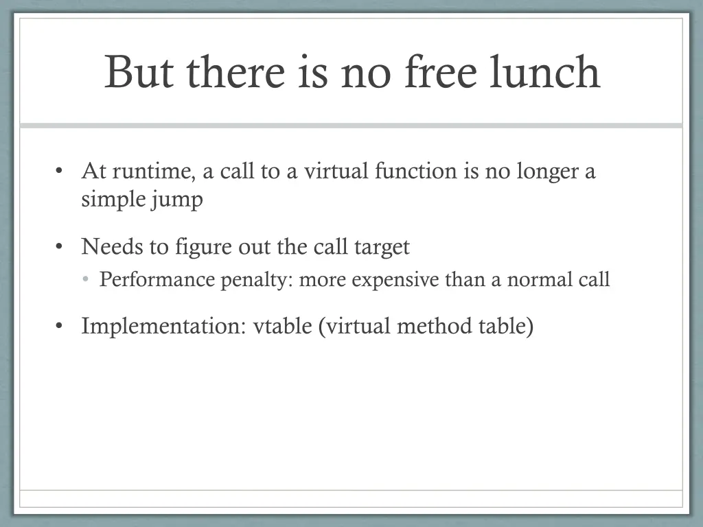 but there is no free lunch