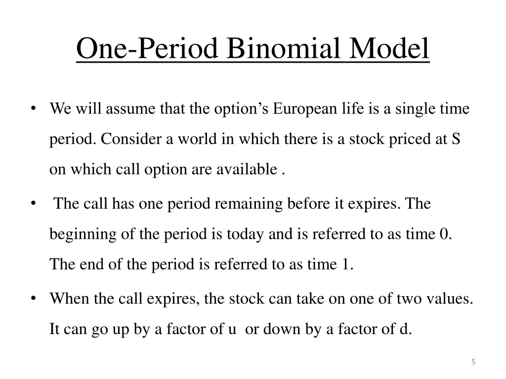 one period binomial model