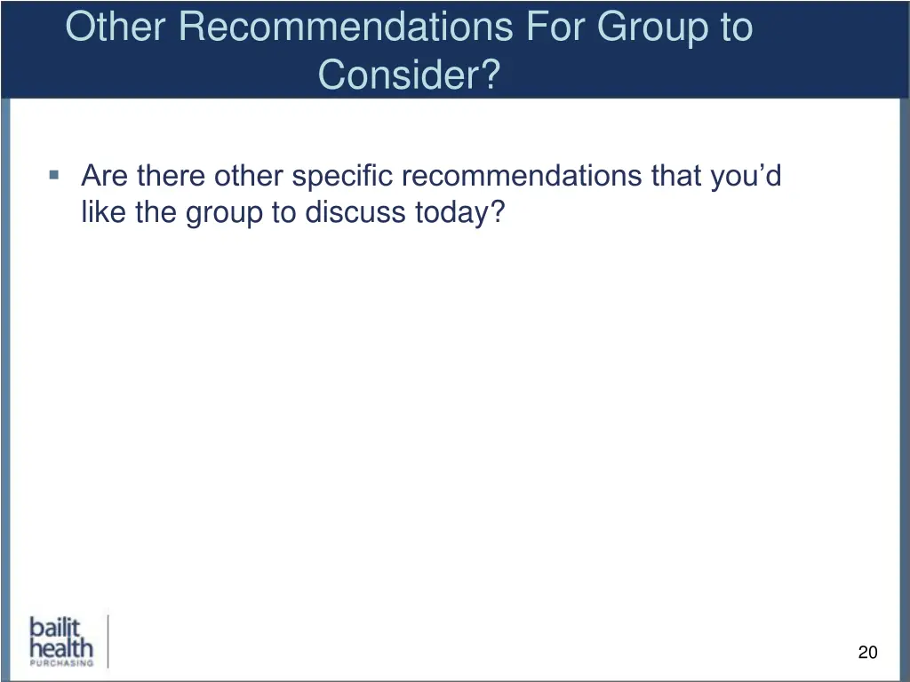 other recommendations for group to consider