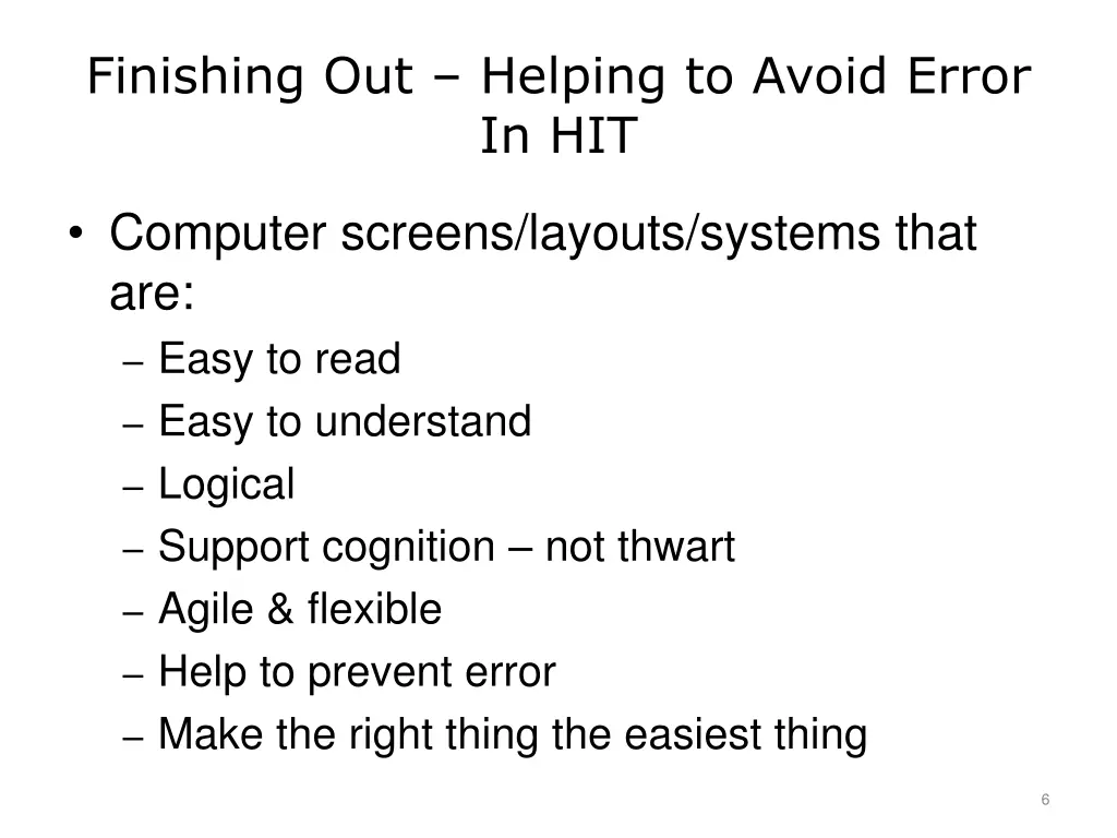 finishing out helping to avoid error in hit