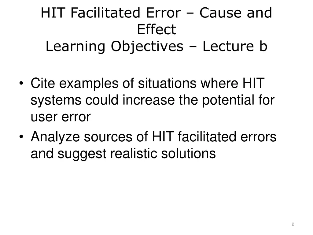 hit facilitated error cause and effect learning