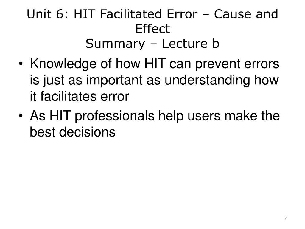 unit 6 hit facilitated error cause and effect
