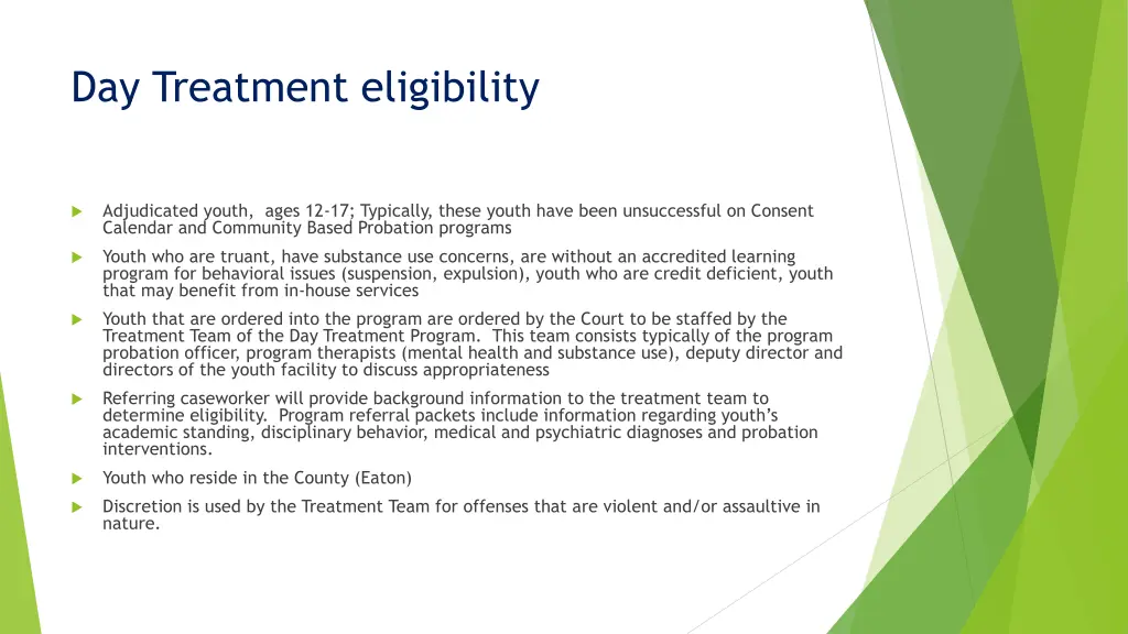 day treatment eligibility