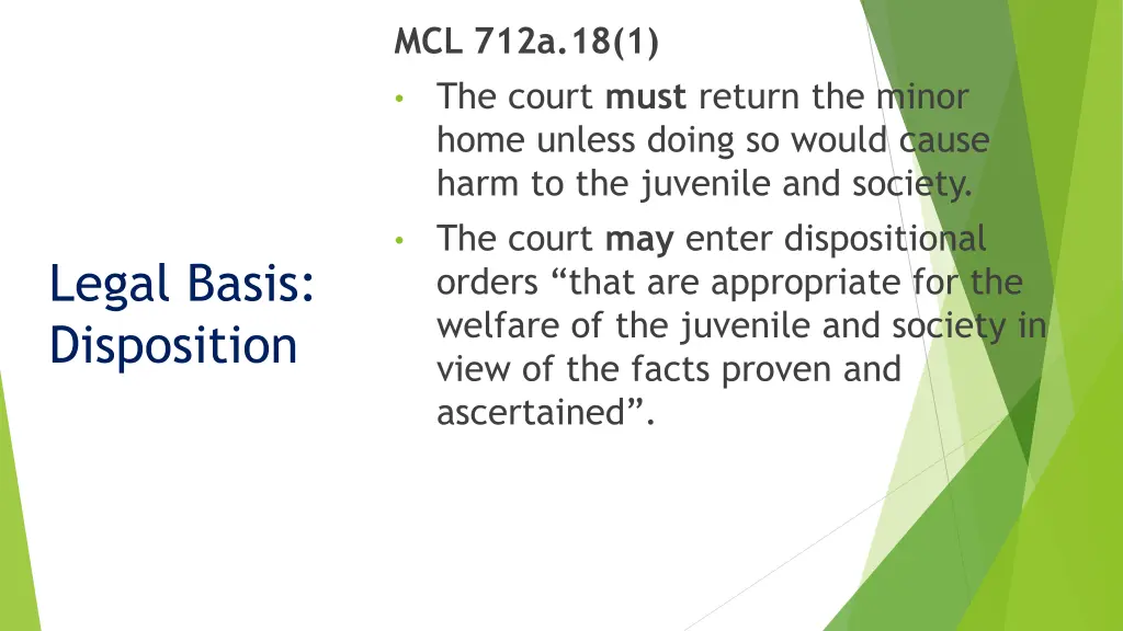 mcl 712a 18 1 the court must return the minor