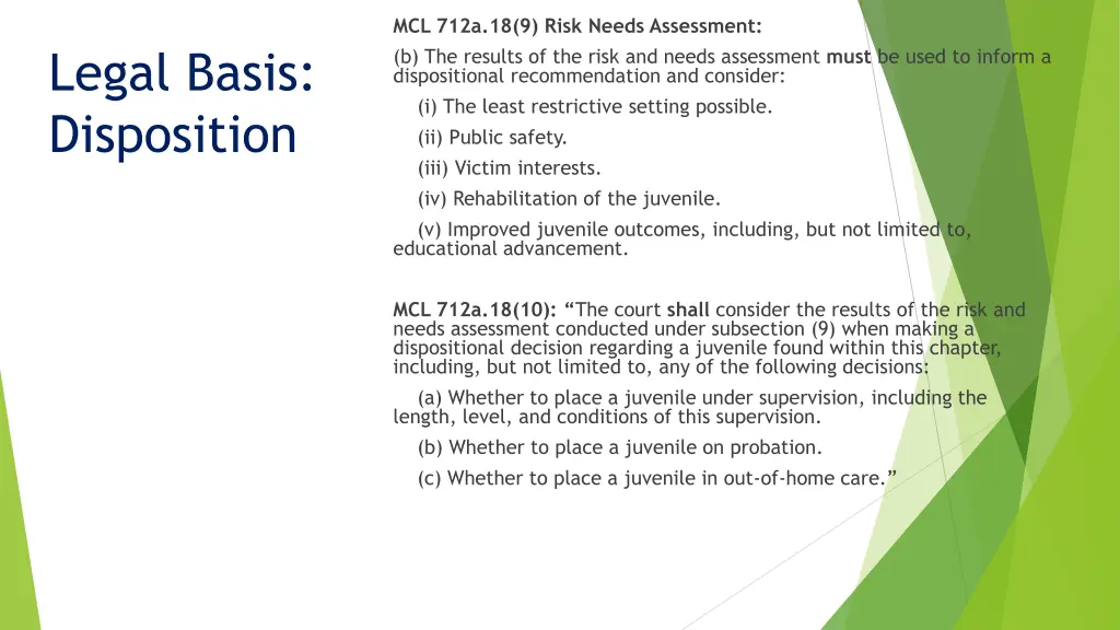 mcl 712a 18 9 risk needs assessment b the results
