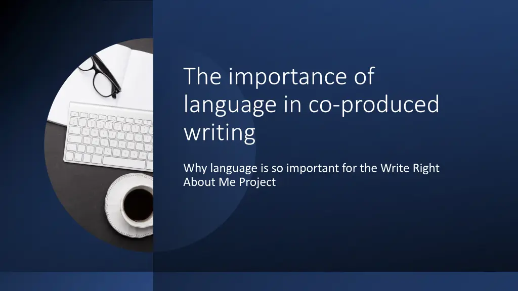 the importance of language in co produced writing
