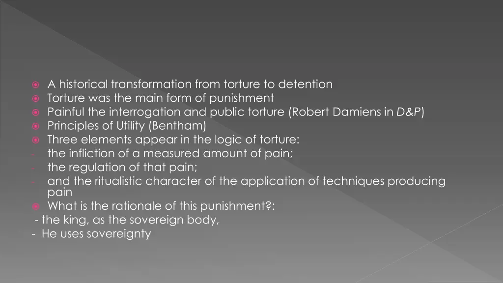 a historical transformation from torture