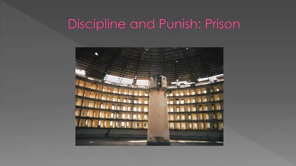 discipline and punish prison
