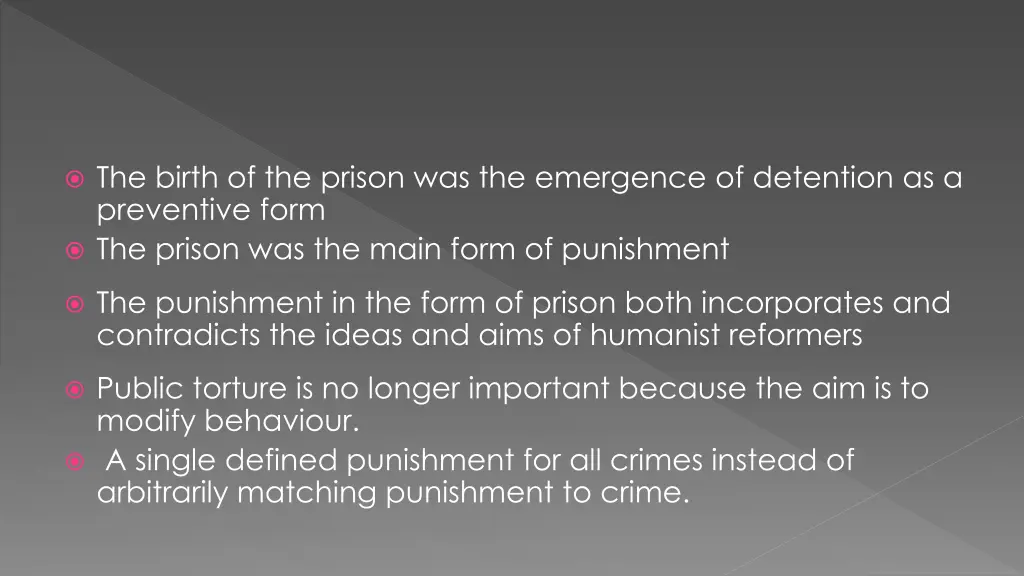 the birth of the prison was the emergence