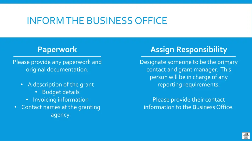 inform the business office
