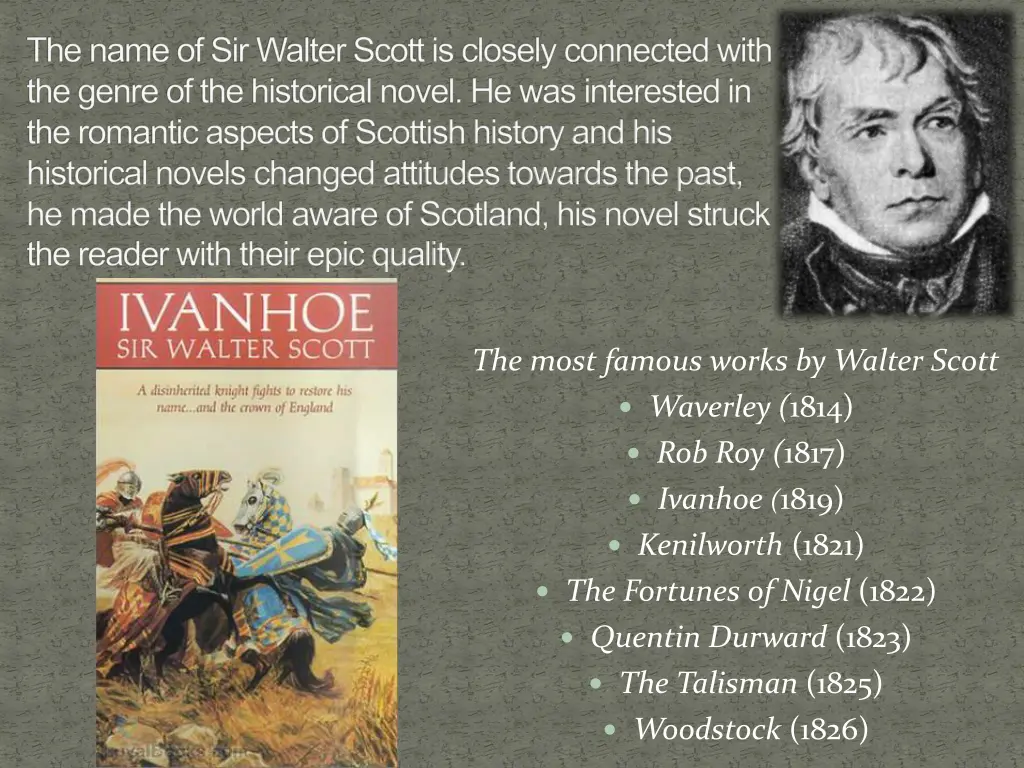 the name of sir walter scott is closely connected