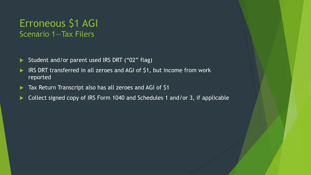 erroneous 1 agi scenario 1 tax filers