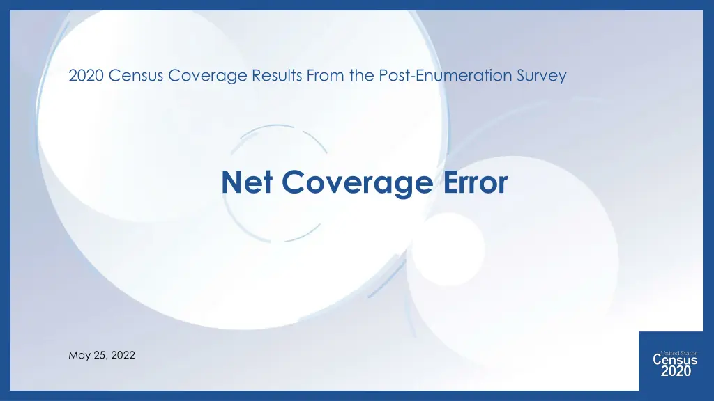 2020 census coverage results from the post 1