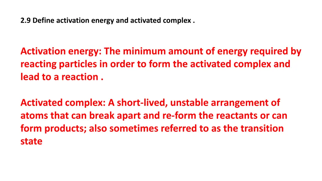 2 9 define activation energy and activated complex