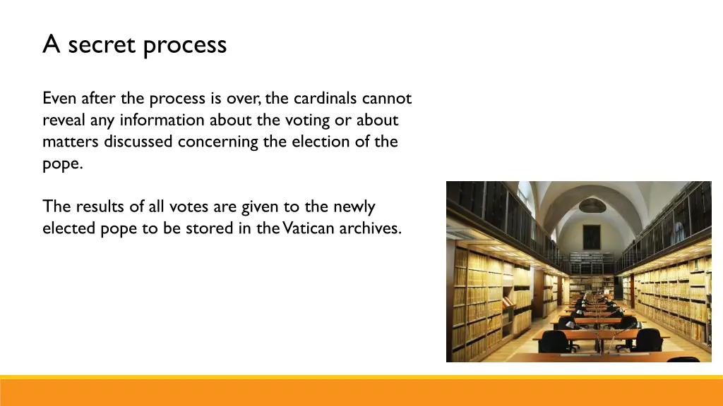 a secret process