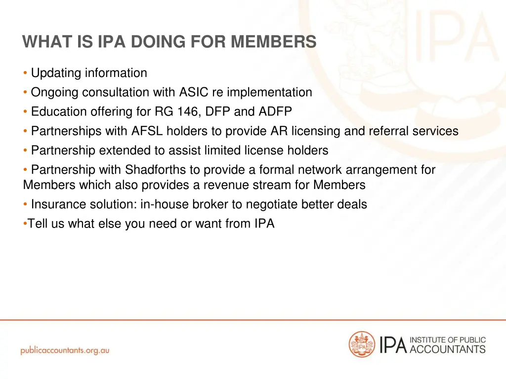 what is ipa doing for members