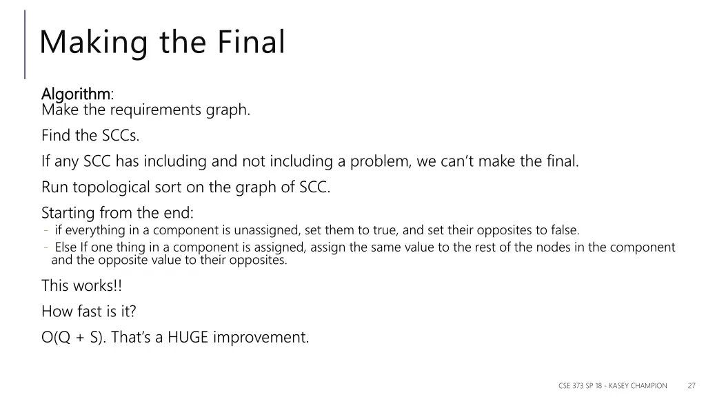 making the final