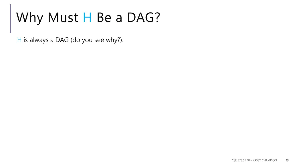 why must h be a dag