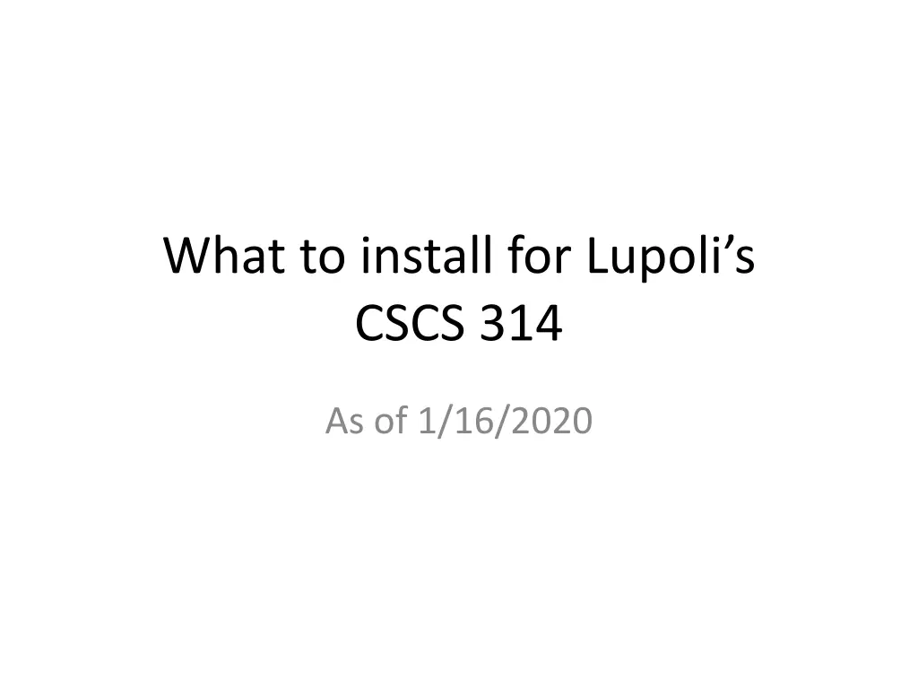 what to install for lupoli s cscs 314