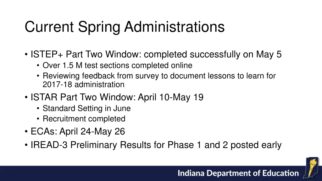 current spring administrations